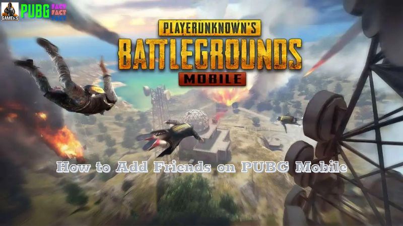 Making Connections: How to Add Friends on PUBG Mobile